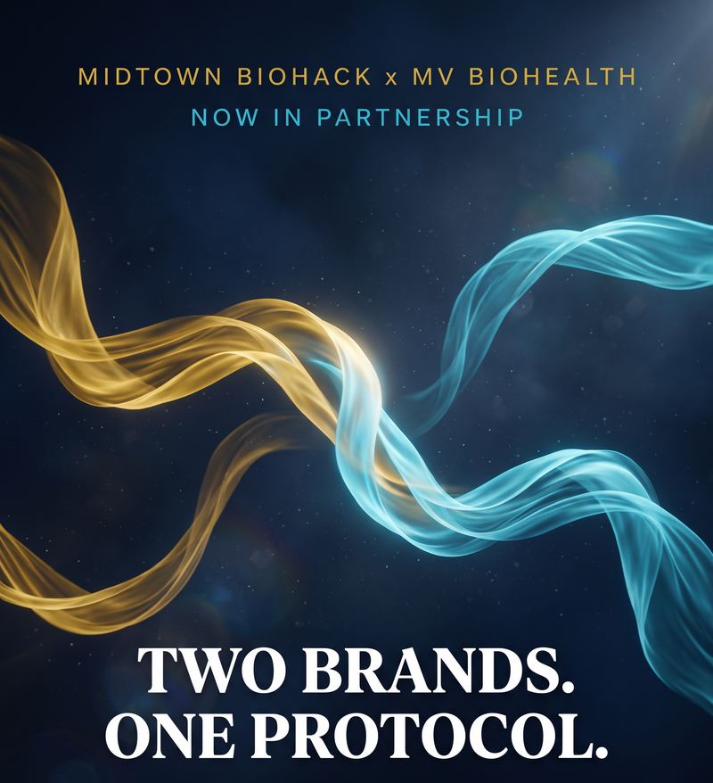 Midtown Biohack x MV BioHealth, now in partnership. Two brands. One protocol.